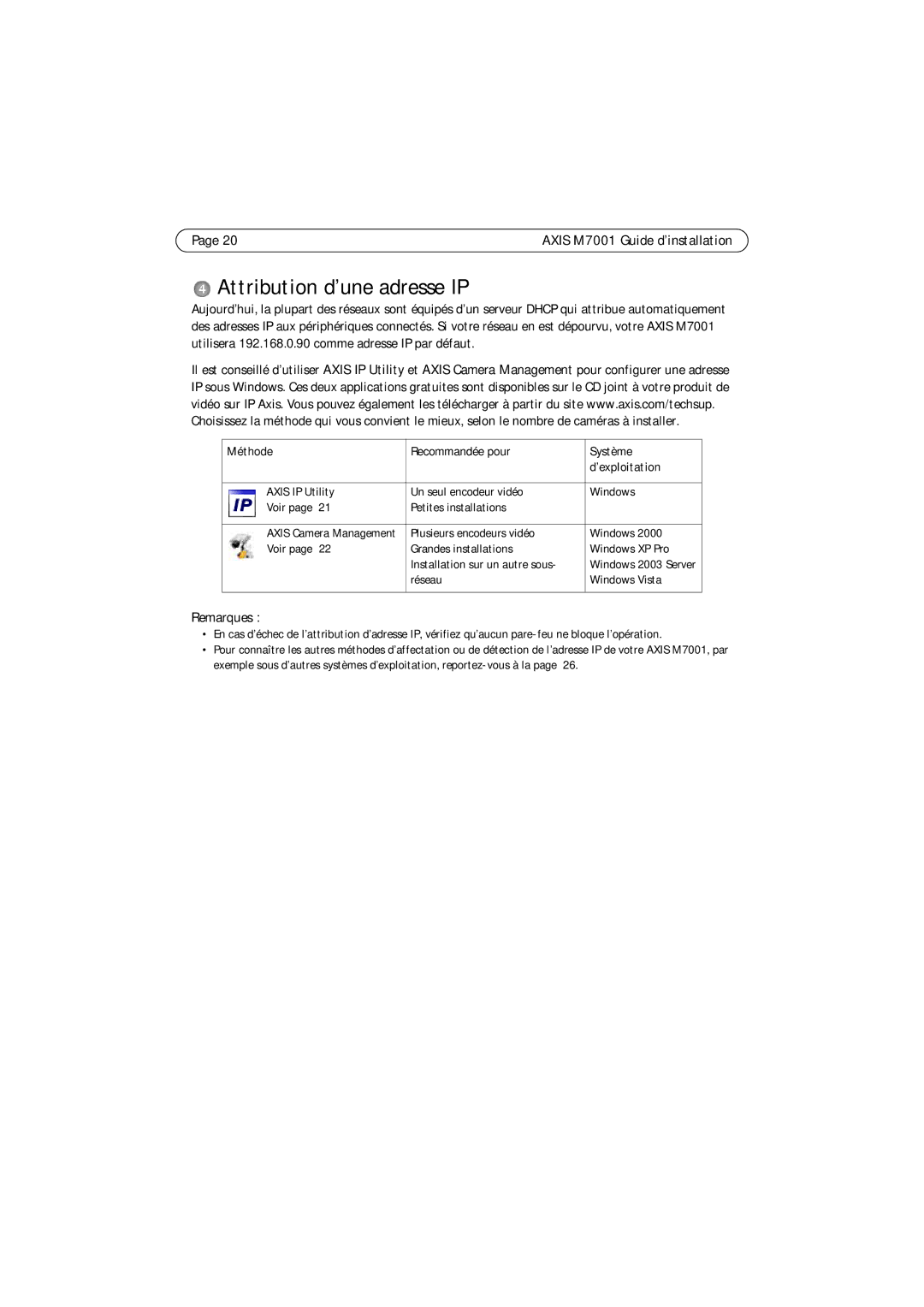 Axis Communications M7001 manual Attribution d’une adresse IP, Méthode Recommandée pour Système ’exploitation 