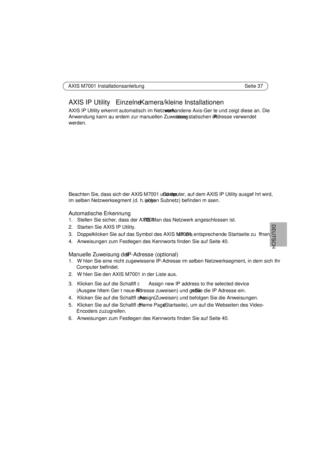 Axis Communications M7001 manual Axis IP Utility Einzelne Kamera/kleine Installationen, Automatische Erkennung 