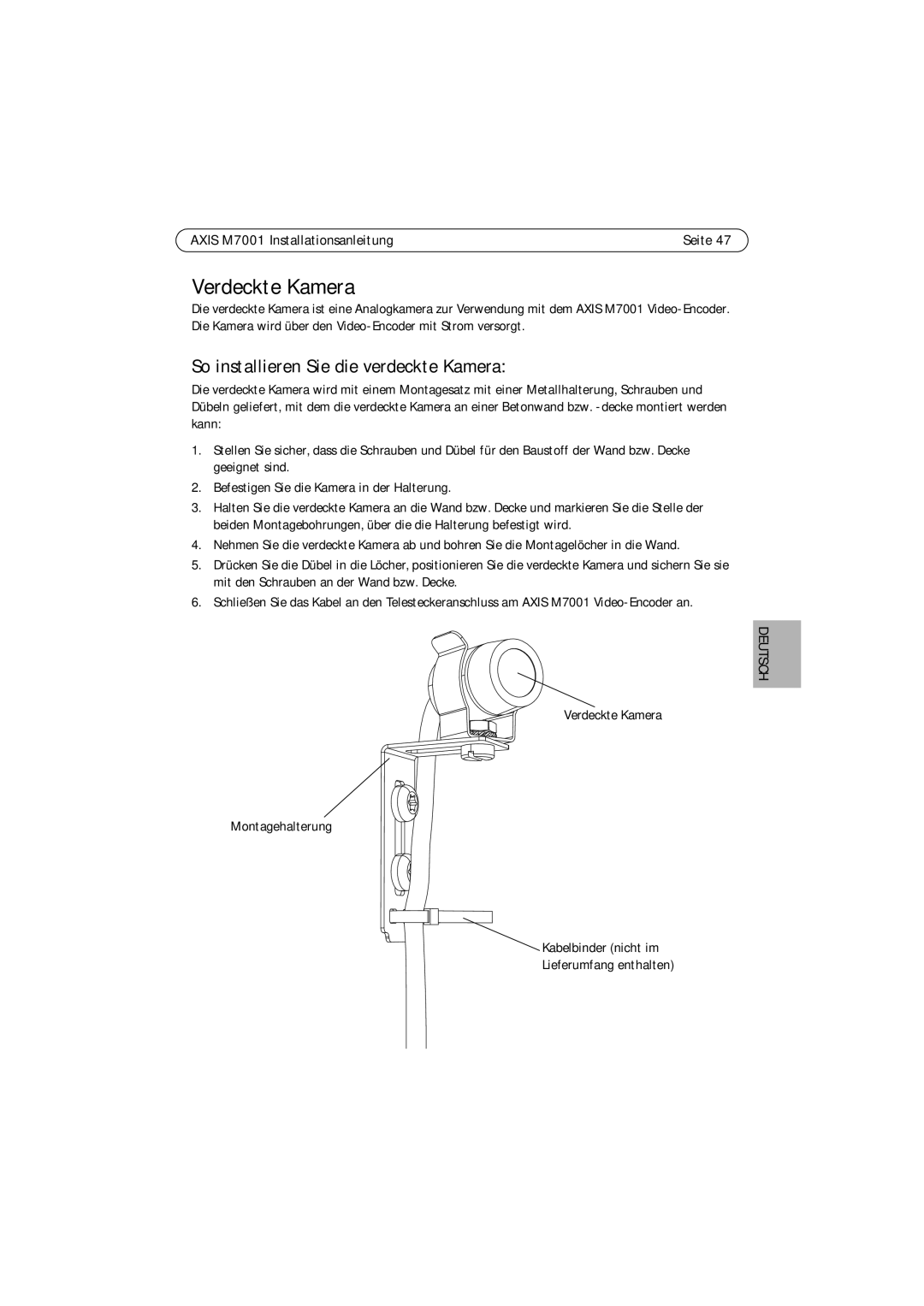 Axis Communications M7001 manual Verdeckte Kamera, So installieren Sie die verdeckte Kamera 