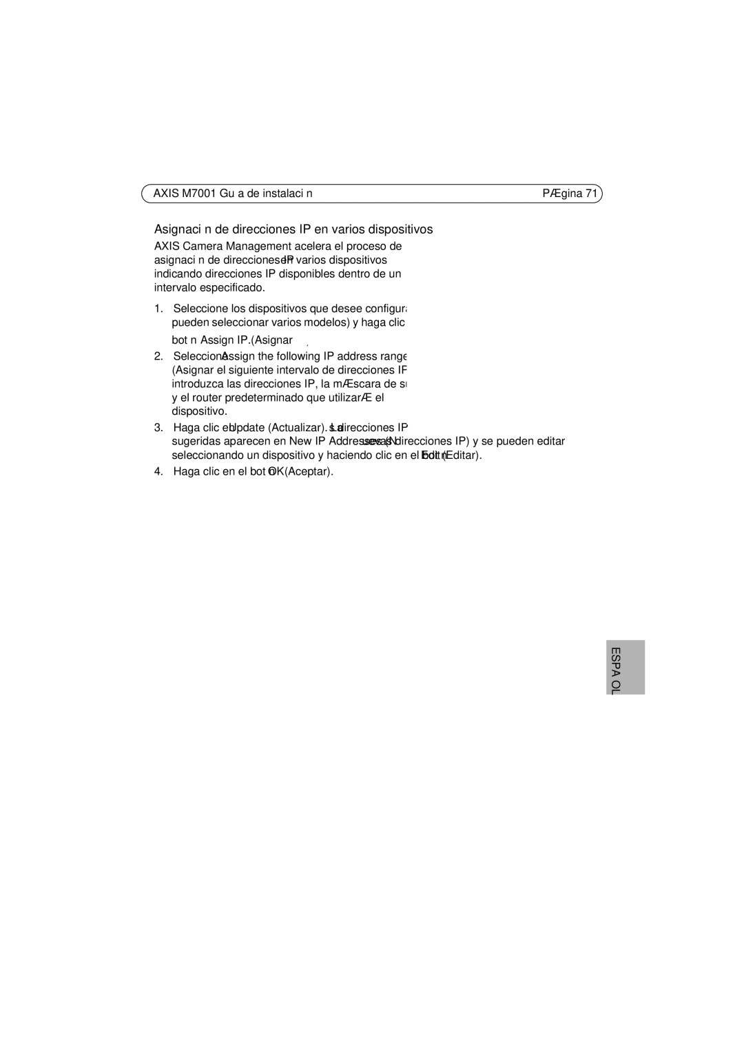 Axis Communications M7001 manual Asignación de direcciones IP en varios dispositivos 