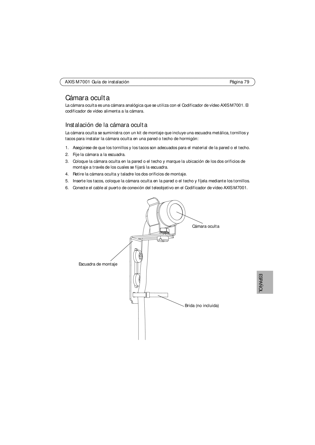 Axis Communications M7001 manual Cámara oculta, Instalación de la cámara oculta 