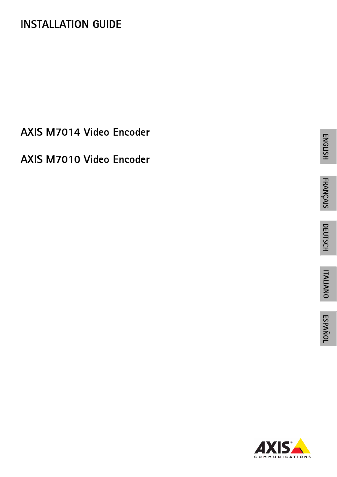 Axis Communications M7010 manual Installation Guide 