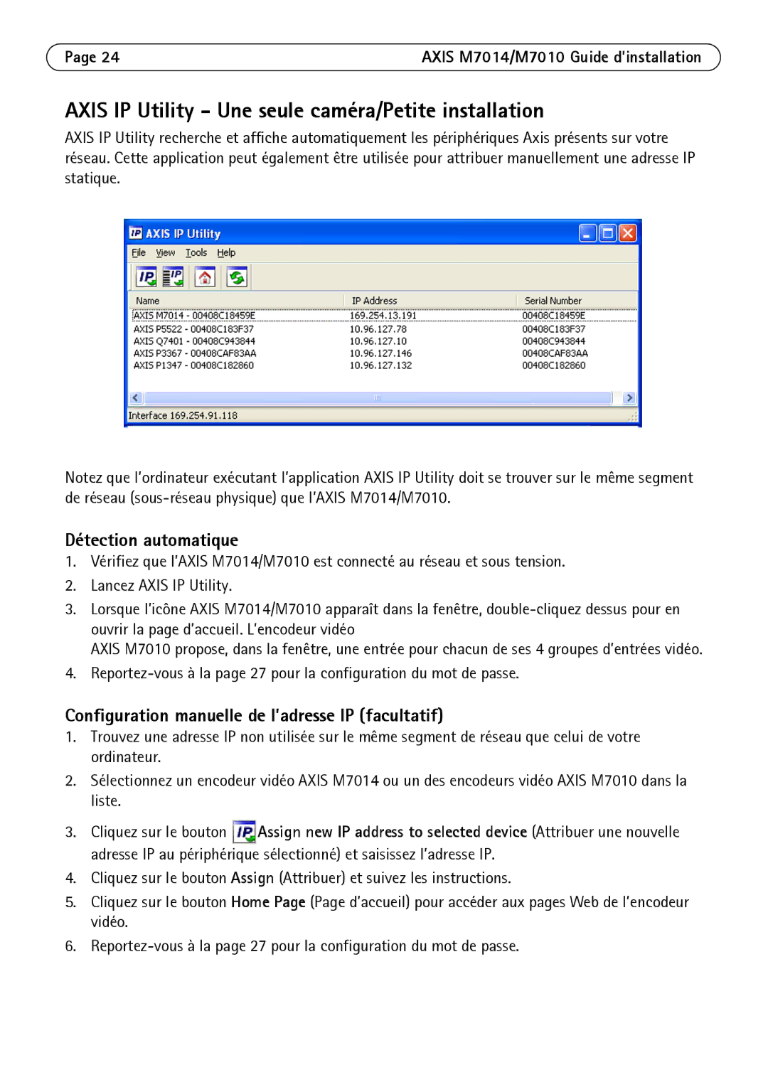 Axis Communications M7010 manual Axis IP Utility Une seule caméra/Petite installation, Détection automatique 