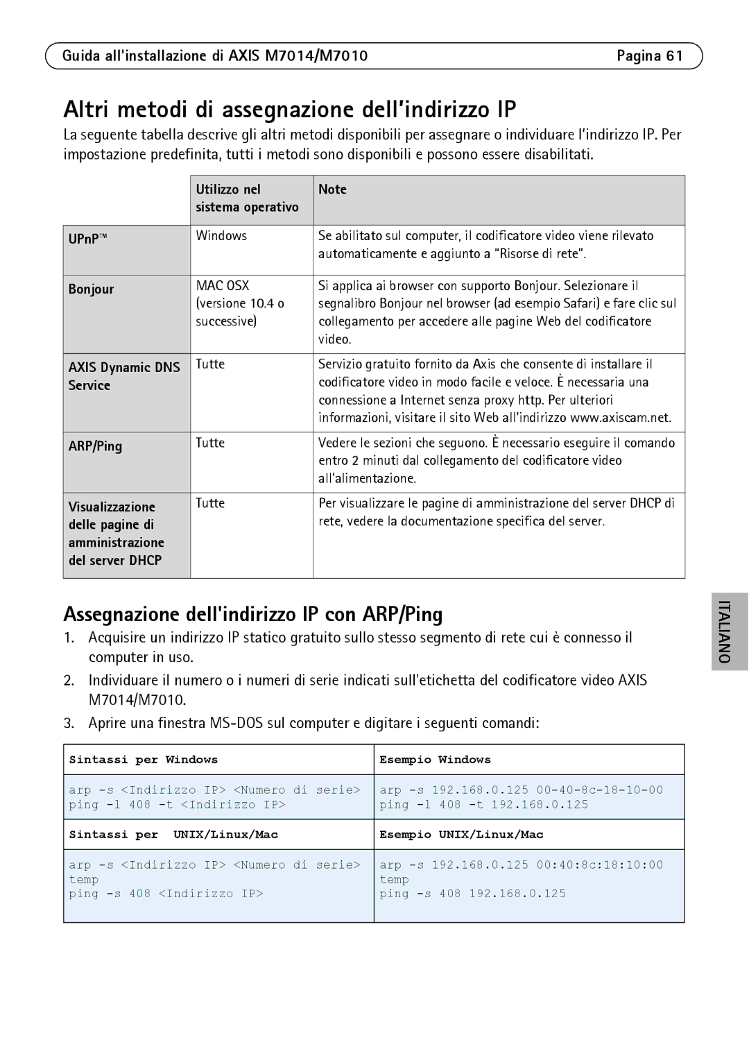 Axis Communications M7010 manual Altri metodi di assegnazione dell’indirizzo IP, Assegnazione dellindirizzo IP con ARP/Ping 