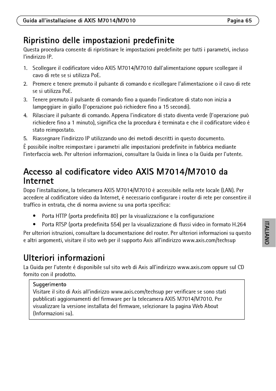 Axis Communications M7010 manual Ripristino delle impostazioni predefinite, Ulteriori informazioni, Suggerimento 