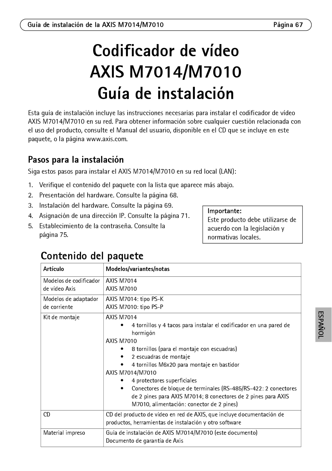 Axis Communications manual Contenido del paquete, Pasos para la instalación, Guía de instalación de la Axis M7014/M7010 