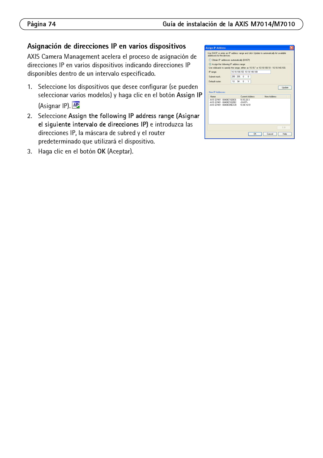 Axis Communications M7010 manual Asignación de direcciones IP en varios dispositivos 