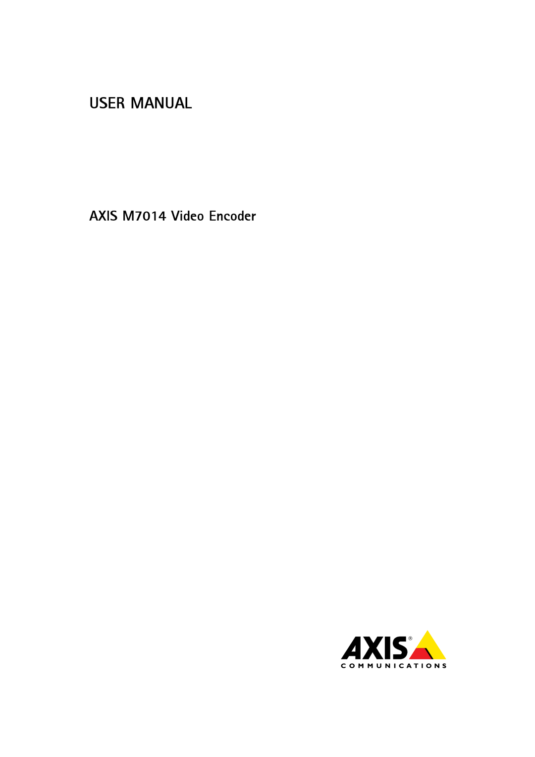 Axis Communications user manual Axis M7014 Video Encoder 