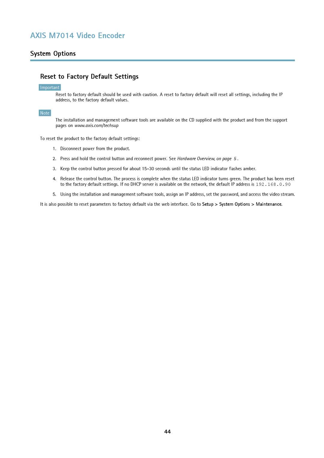 Axis Communications M7014 user manual System Options Reset to Factory Default Settings 