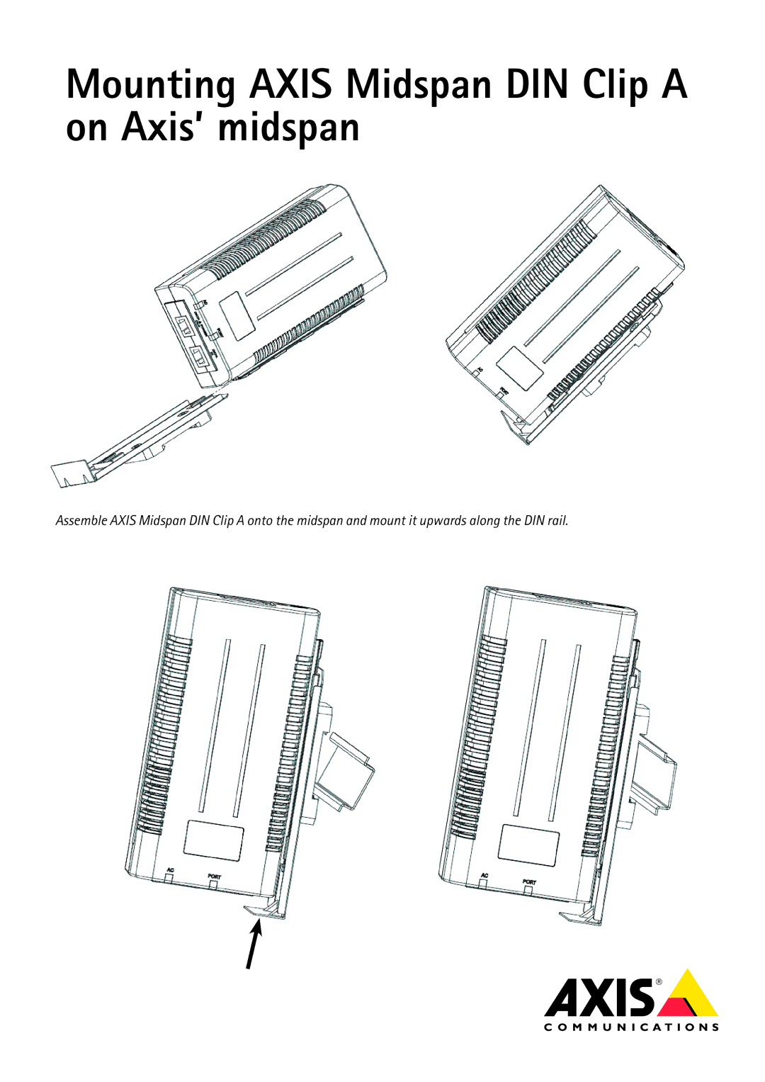 Axis Communications MIDSPAN manual Mounting Axis Midspan DIN Clip a on Axis’ midspan 