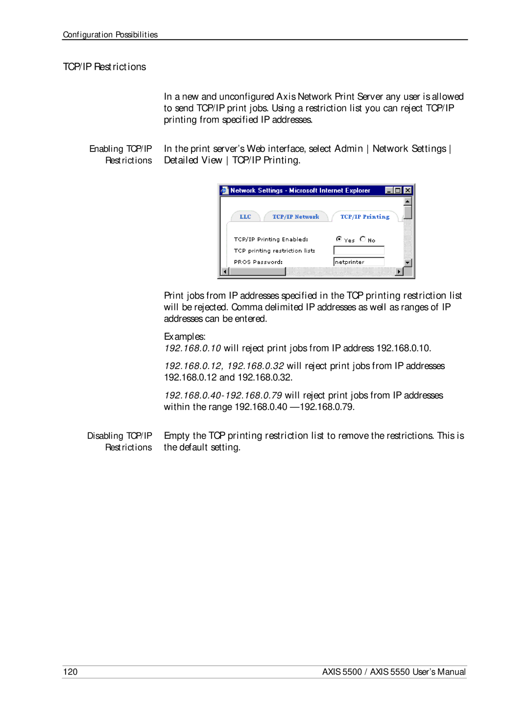 Axis Communications Network Print Servers, AXIS 5500, AXIS 5550 manual TCP/IP Restrictions 