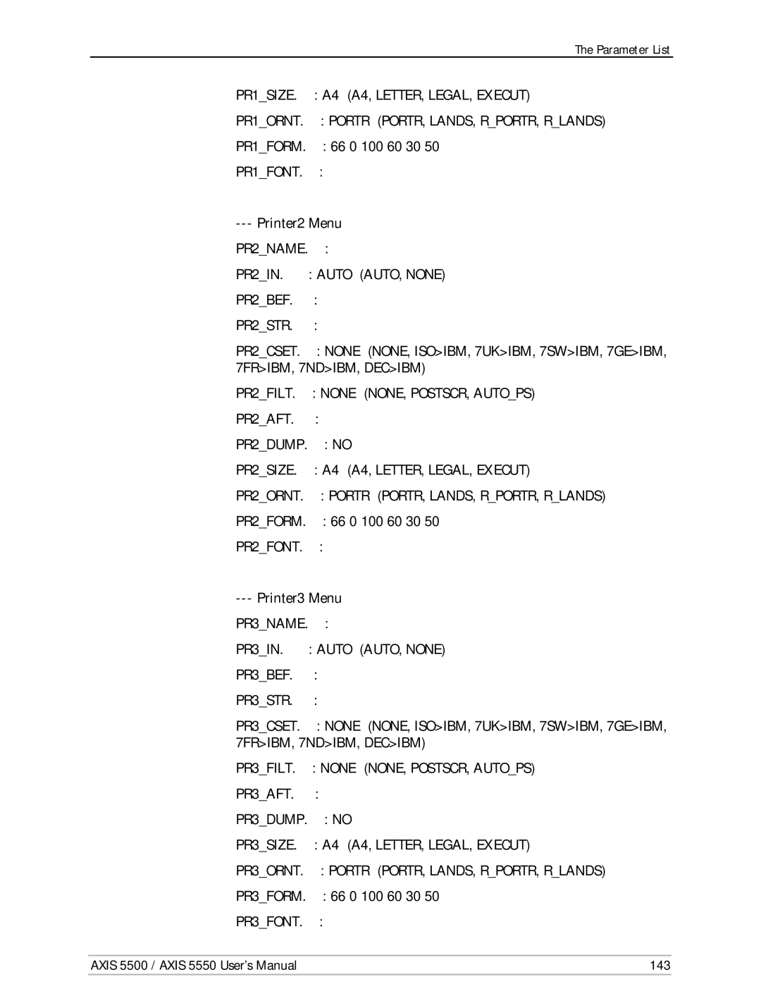 Axis Communications AXIS 5550, AXIS 5500 manual 66 0 100 60 30, Printer2 Menu PR2NAME, PR2STR, Printer3 Menu PR3NAME, PR3STR 