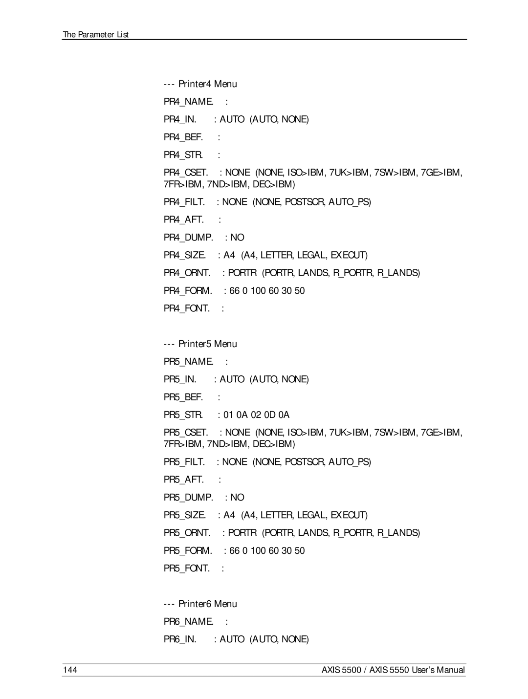 Axis Communications Network Print Servers manual Printer4 Menu PR4NAME, PR4STR, Printer5 Menu PR5NAME, PR5STR 0A 02 0D 0A 