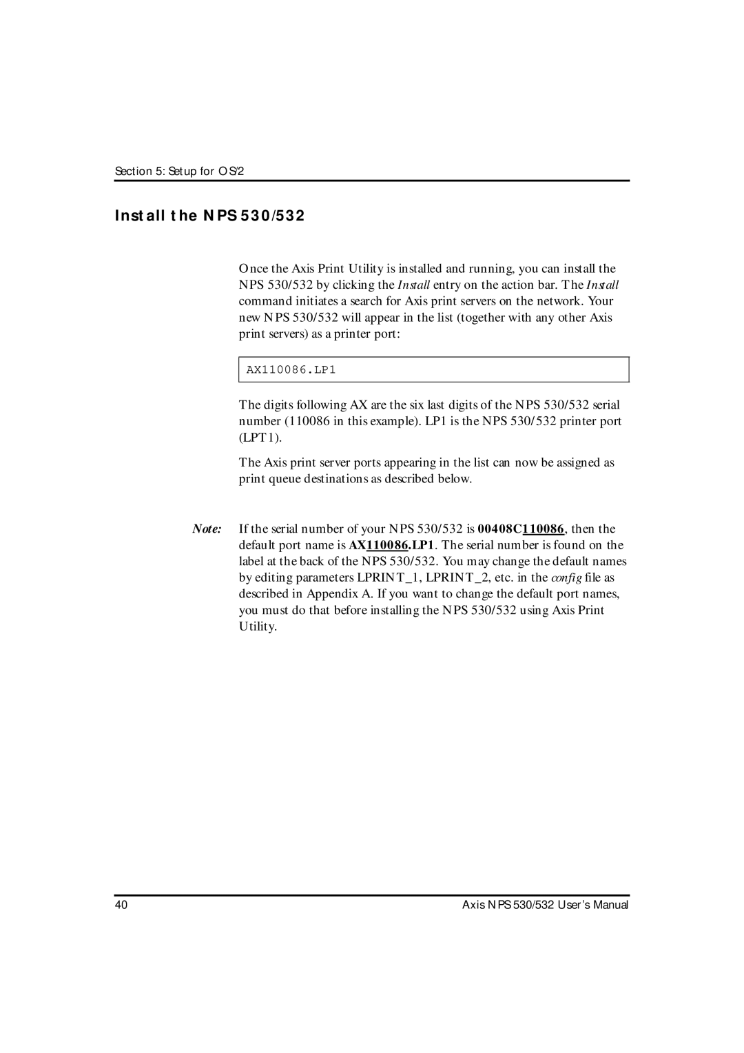 Axis Communications NPS 532 user manual Install the NPS 530/532 