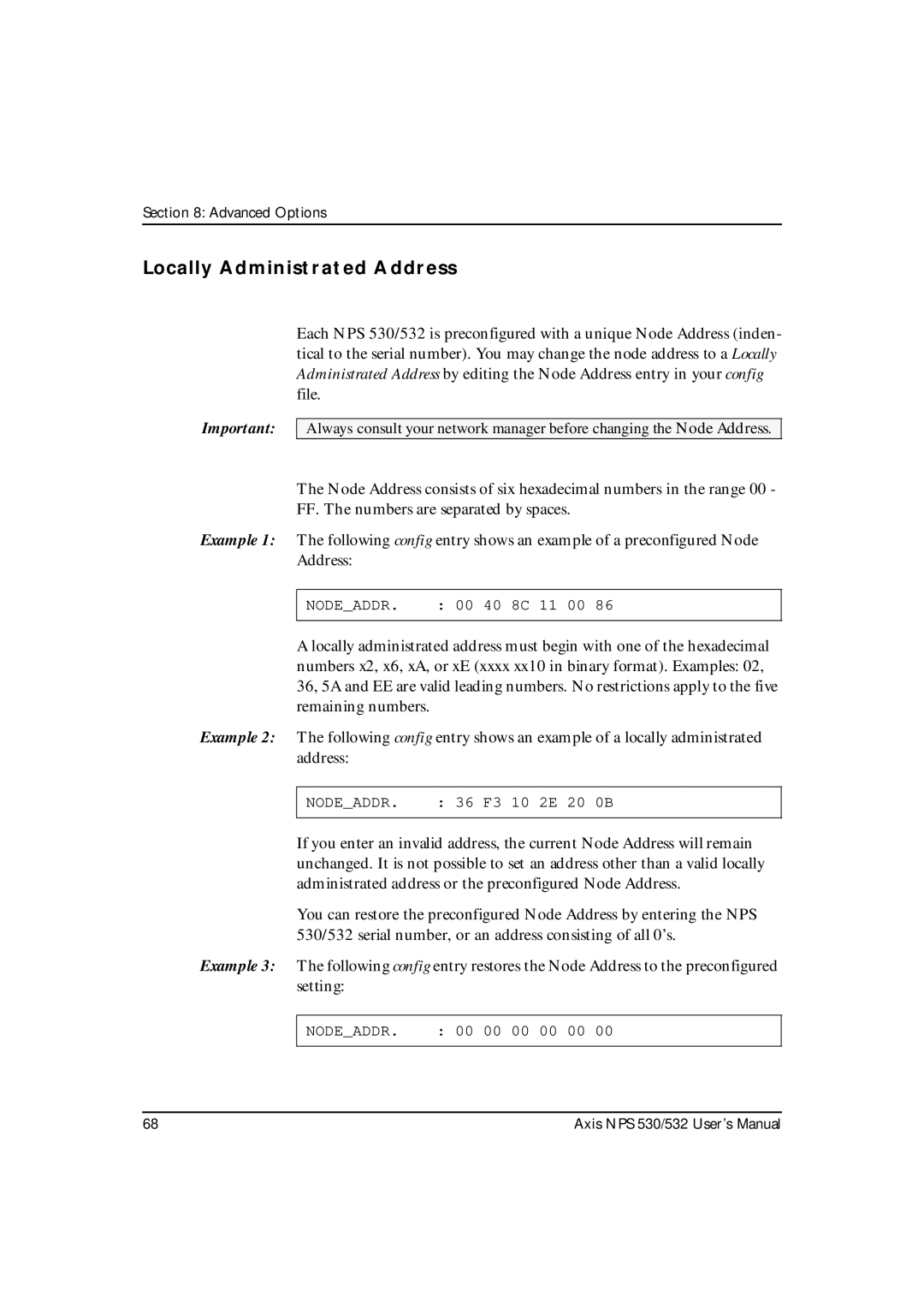 Axis Communications NPS 532, NPS 530 user manual Locally Administrated Address, Example 