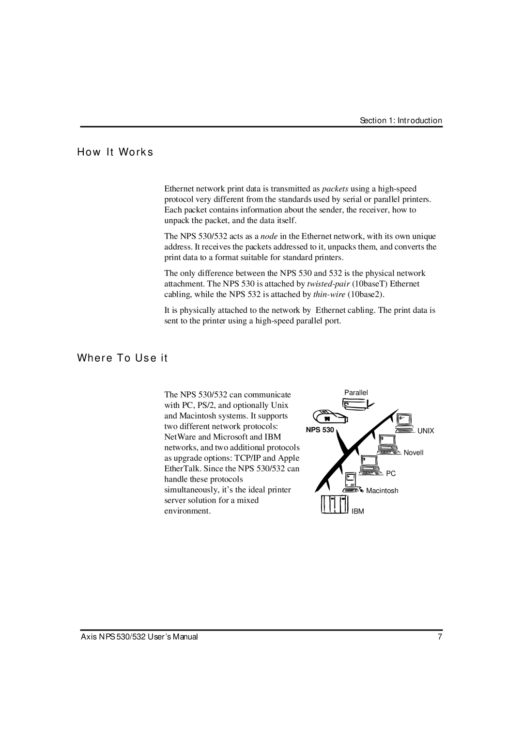 Axis Communications NPS 530, NPS 532 user manual How It Works, Where To Use it 