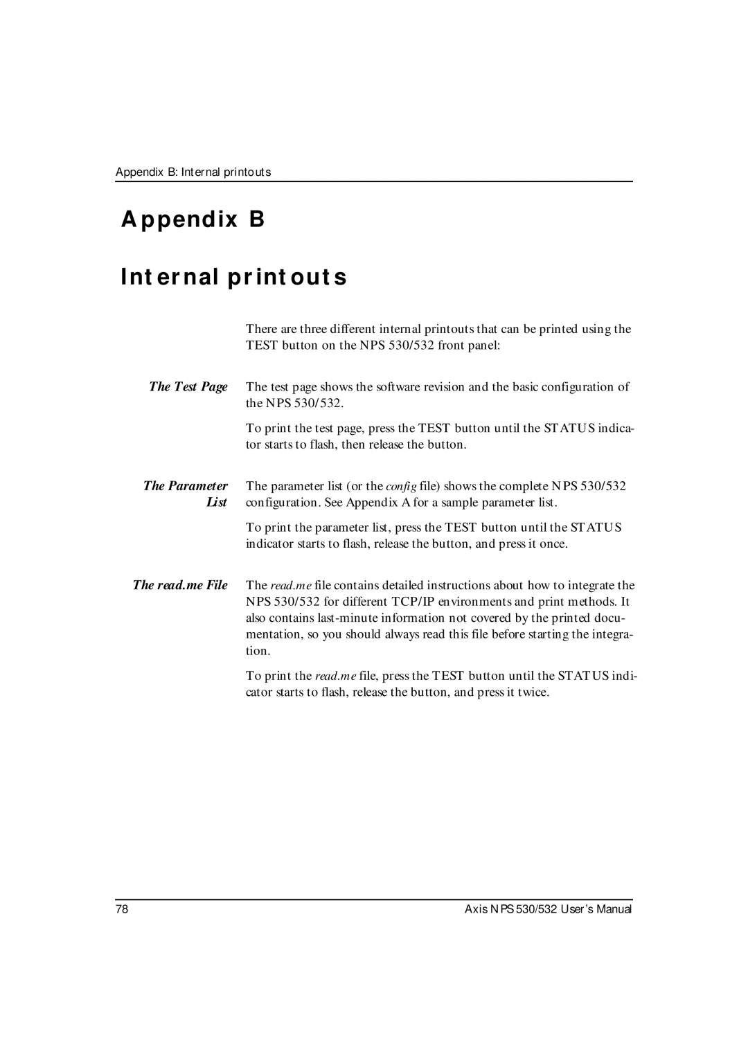 Axis Communications NPS 532, NPS 530 user manual Appendix B Internal printouts 