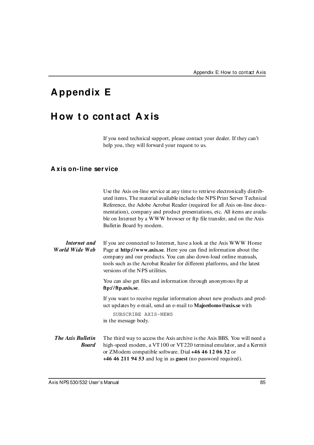 Axis Communications NPS 530, NPS 532 user manual Appendix E How to contact Axis, Axis on-line service 