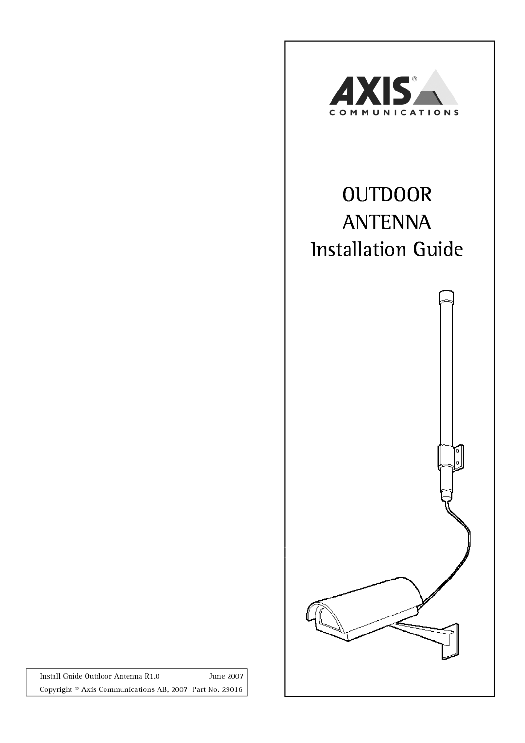 Axis Communications manual OUTDOOR ANTENNA Installation Guide, Install Guide Outdoor Antenna R1.0, June 
