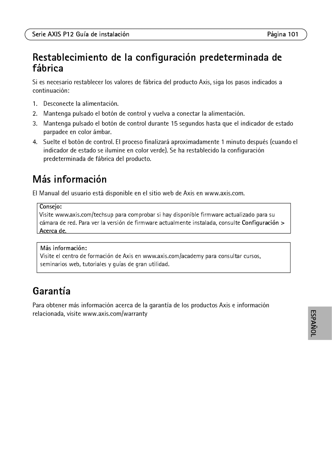 Axis Communications P1224-E, P1214-E, P1204 manual Garantía, Consejo Más información 