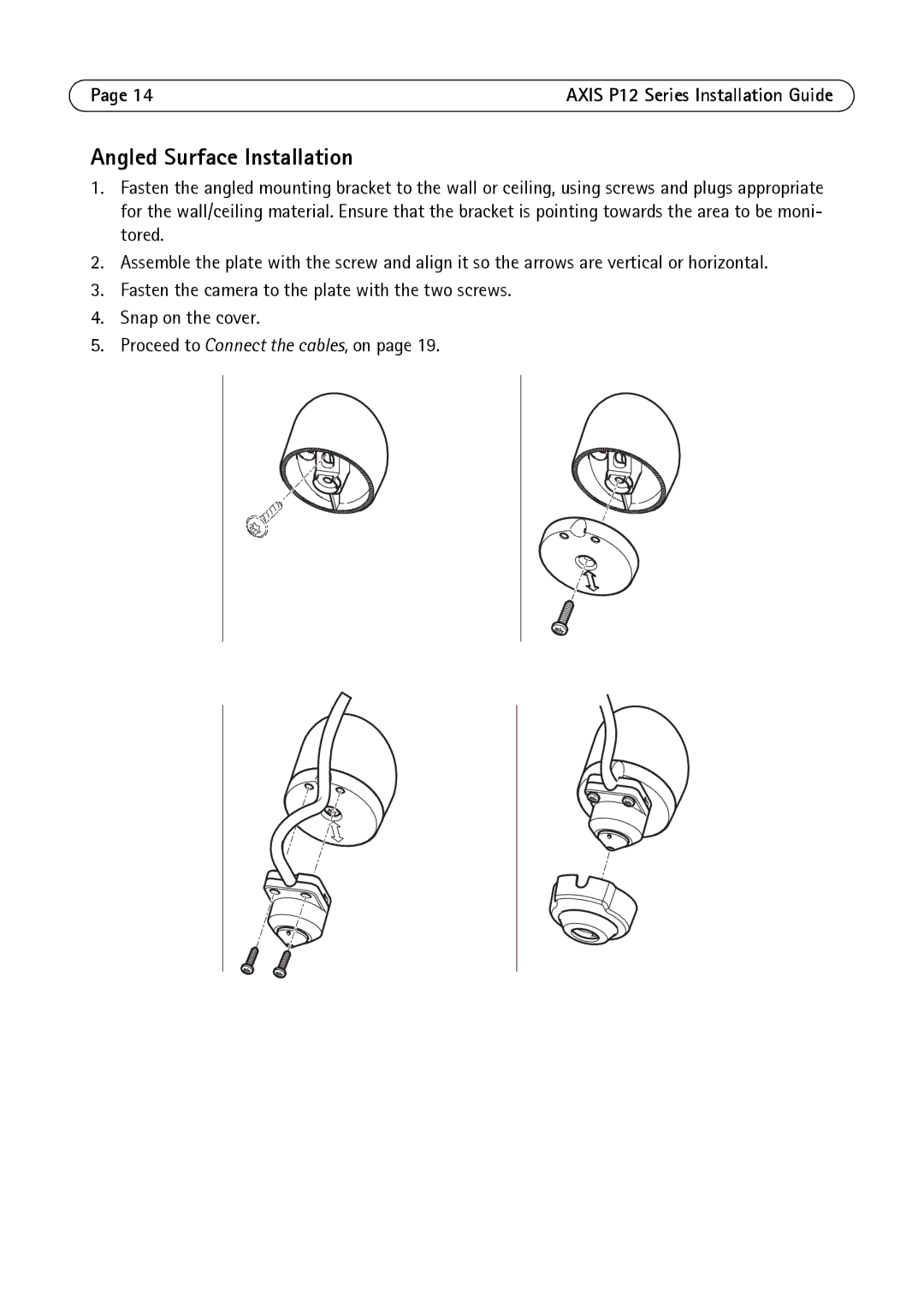 Axis Communications P1214-E, P1224-E, P1204 manual Angled Surface Installation 