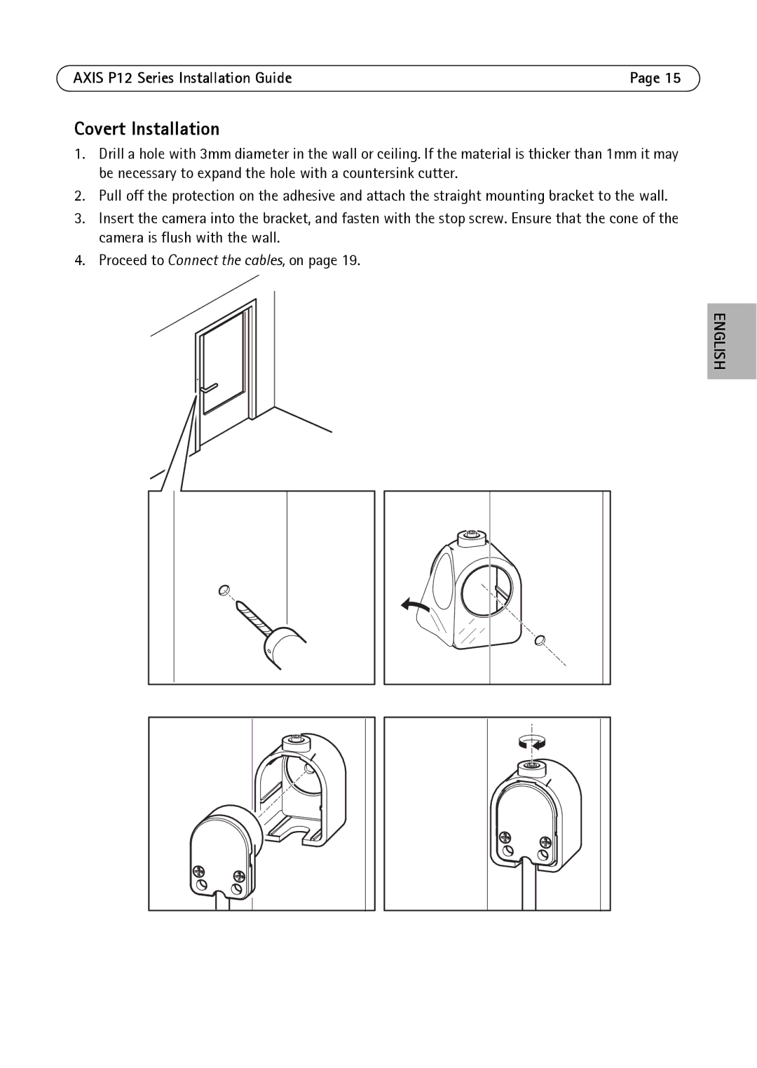 Axis Communications P1204, P1214-E, P1224-E manual Covert Installation 