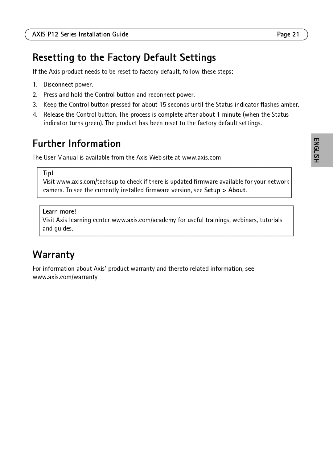 Axis Communications P1224-E, P1214-E, P1204 manual Resetting to the Factory Default Settings, Further Information, Warranty 