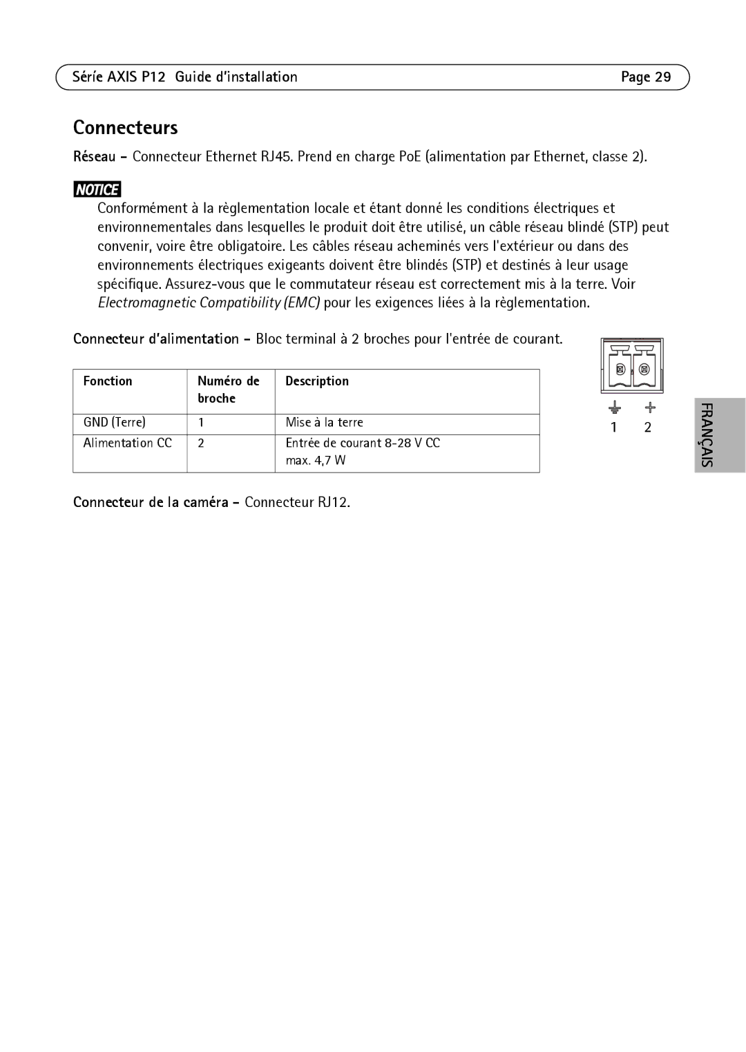 Axis Communications P1224-E, P1214-E, P1204 manual Connecteurs, Fonction Numéro de Description Broche 