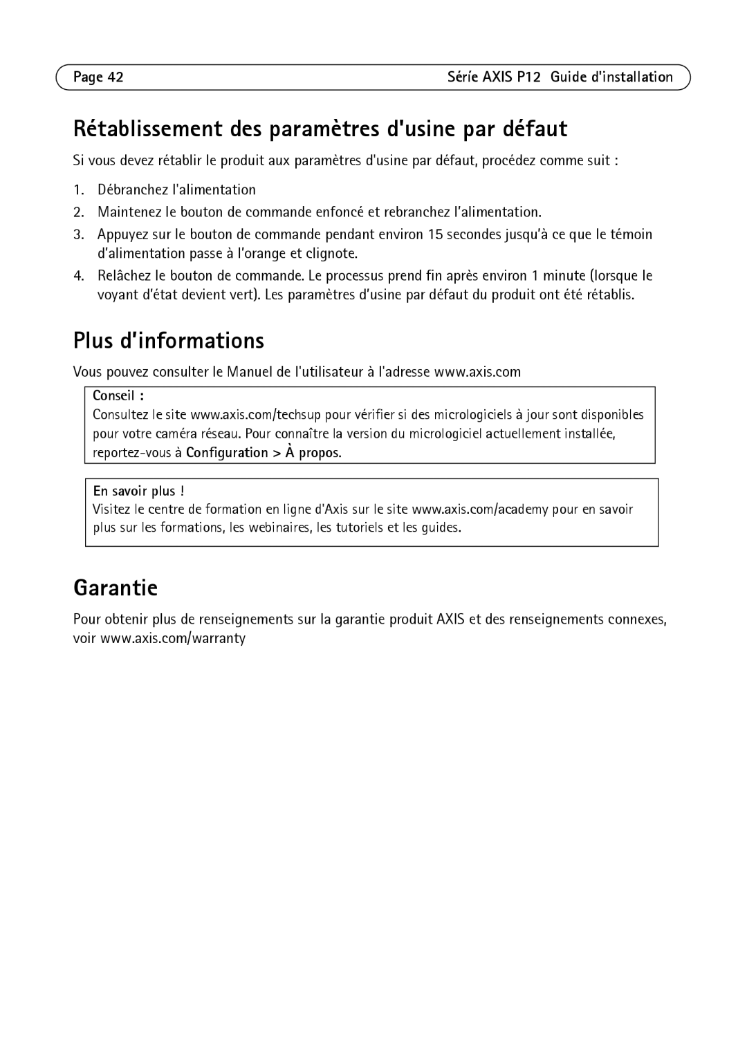 Axis Communications P1214-E, P1224-E Rétablissement des paramètres dusine par défaut, Plus d’informations, Garantie 