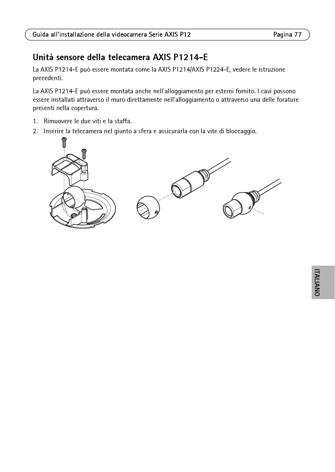 Axis Communications P1224-E, P1204 manual Unità sensore della telecamera Axis P1214-E 