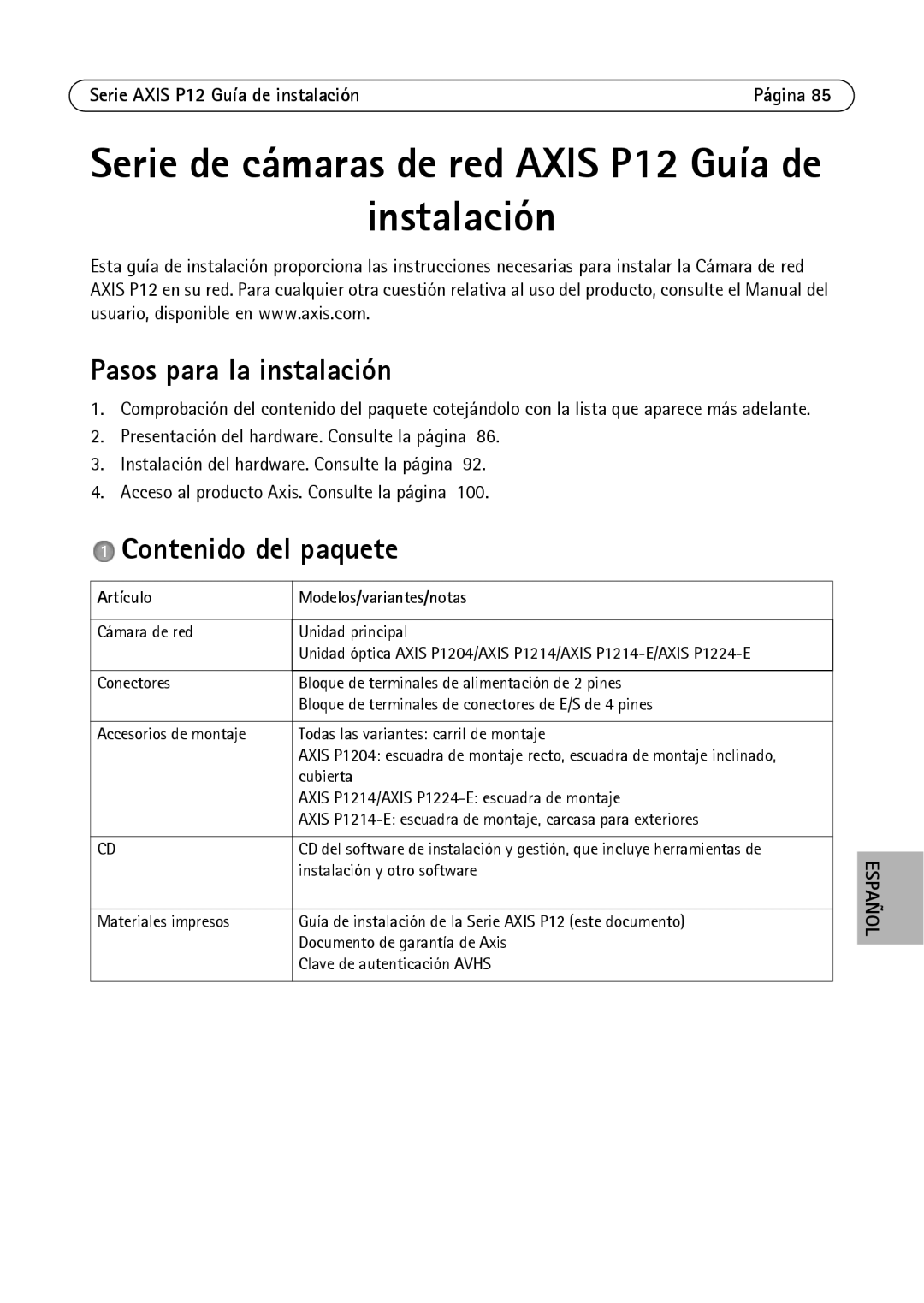 Axis Communications P1224-E, P1214-E Pasos para la instalación, Contenido del paquete, Artículo Modelos/variantes/notas 