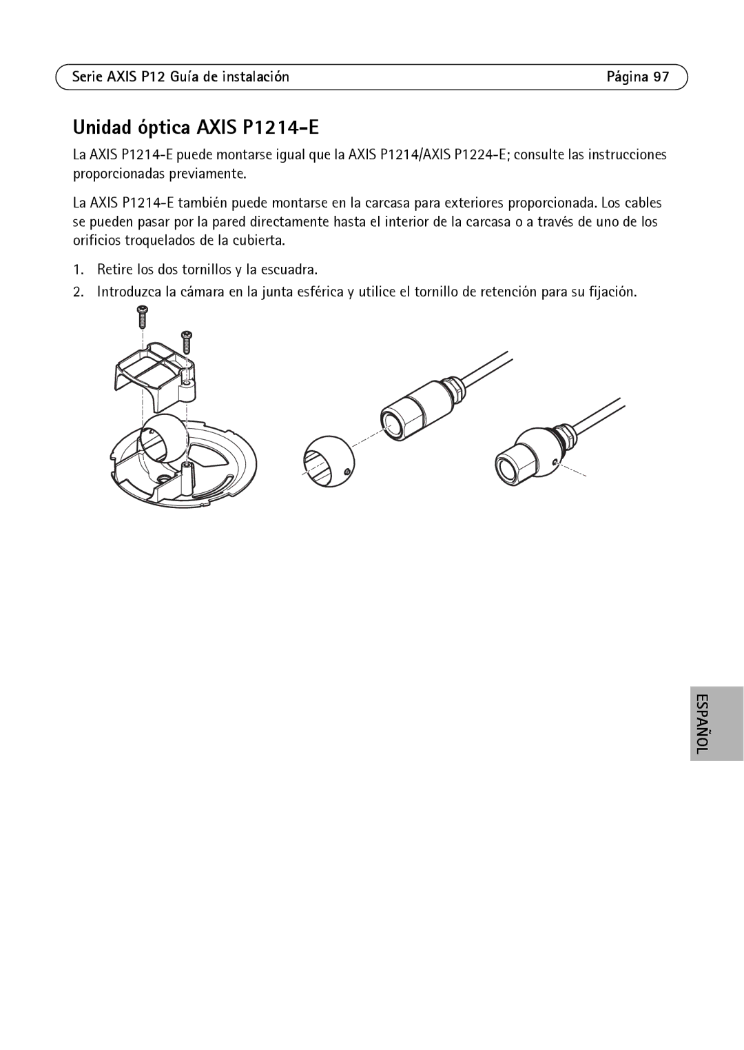 Axis Communications P1224-E, P1204 manual Unidad óptica Axis P1214-E 