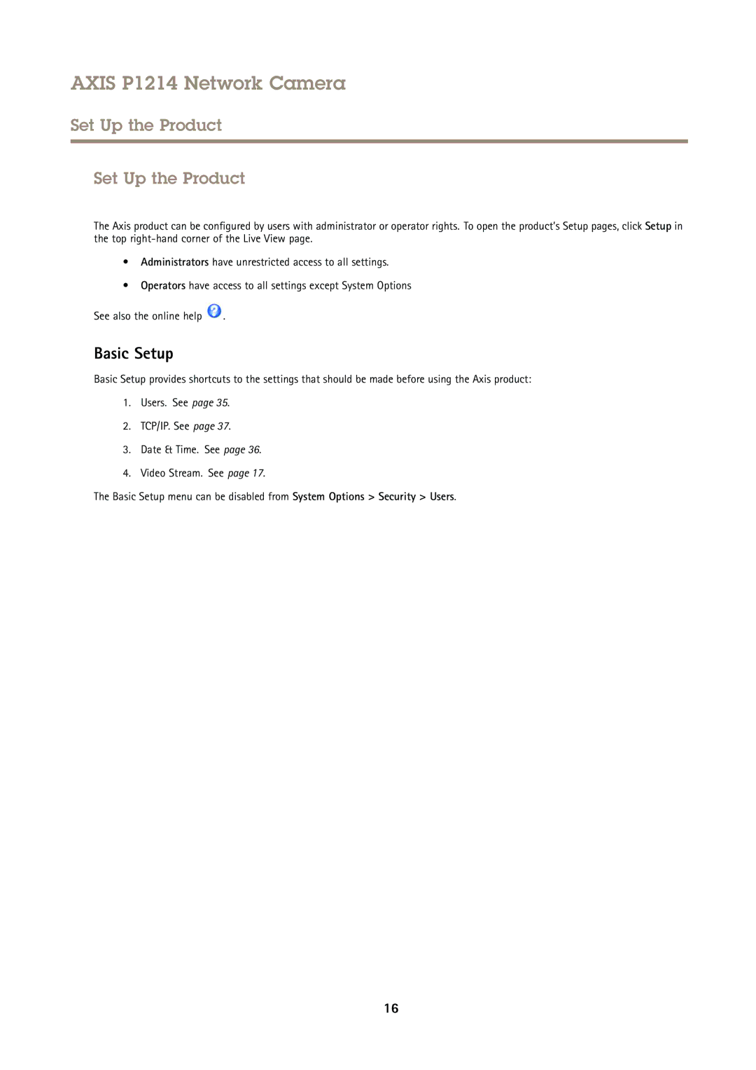 Axis Communications P1214 user manual Set Up the Product, Basic Setup 