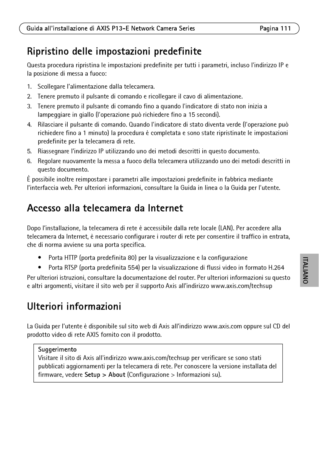 Axis Communications P1343-E, P1347-E, P13-E Ripristino delle impostazioni predefinite, Accesso alla telecamera da Internet 