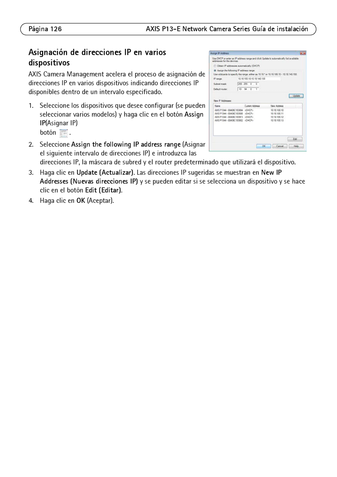 Axis Communications P1343-E, P1347-E, P13-E manual Asignación de direcciones IP en varios dispositivos 