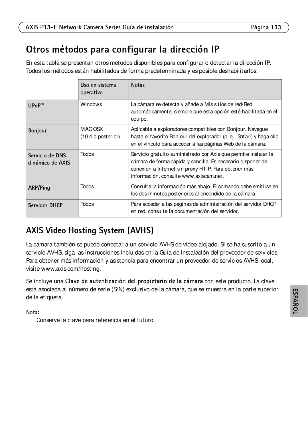 Axis Communications P1347-E Otros métodos para configurar la dirección IP, Conserve la clave para referencia en el futuro 