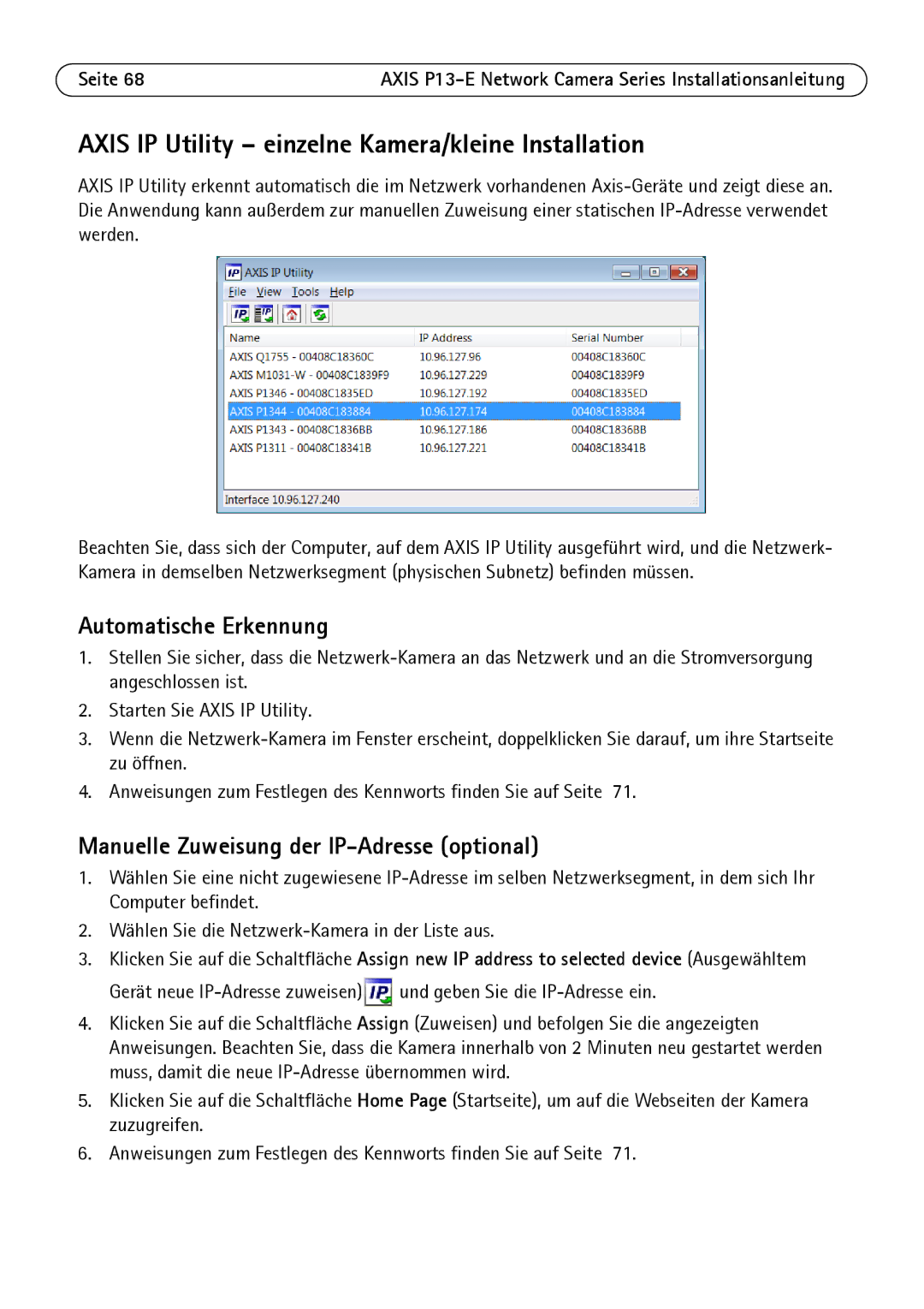 Axis Communications P13-E, P1343-E, P1347-E Axis IP Utility einzelne Kamera/kleine Installation, Automatische Erkennung 