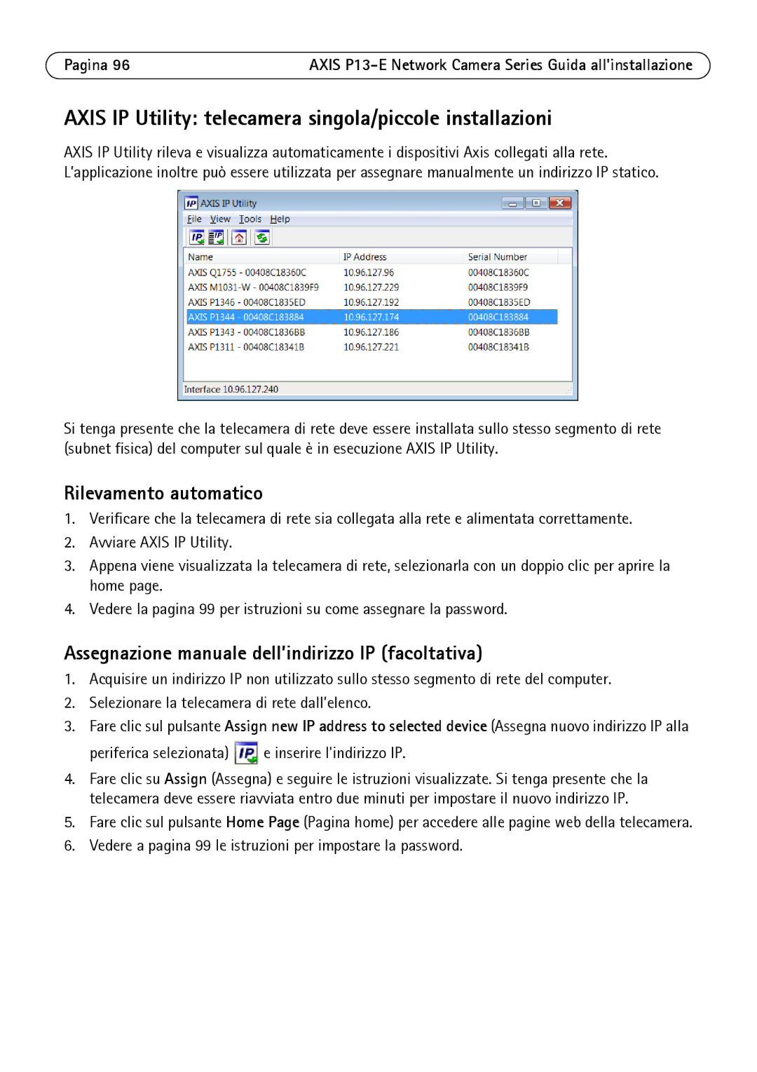 Axis Communications P1343-E, P1347-E manual Axis IP Utility telecamera singola/piccole installazioni, Rilevamento automatico 