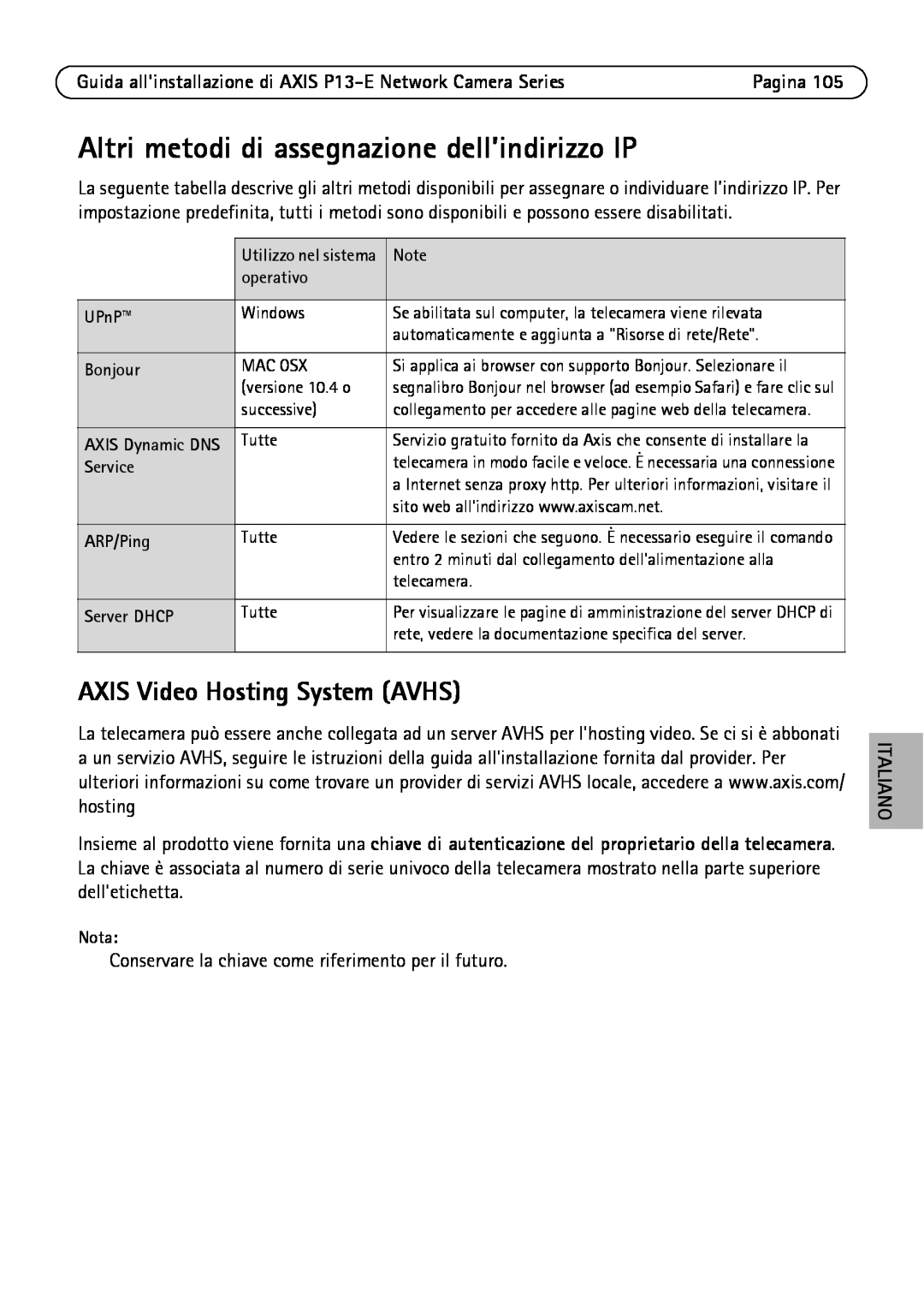 Axis Communications P1343-E, P1347-E, P13-E Altri metodi di assegnazione dell’indirizzo IP, AXIS Video Hosting System AVHS 