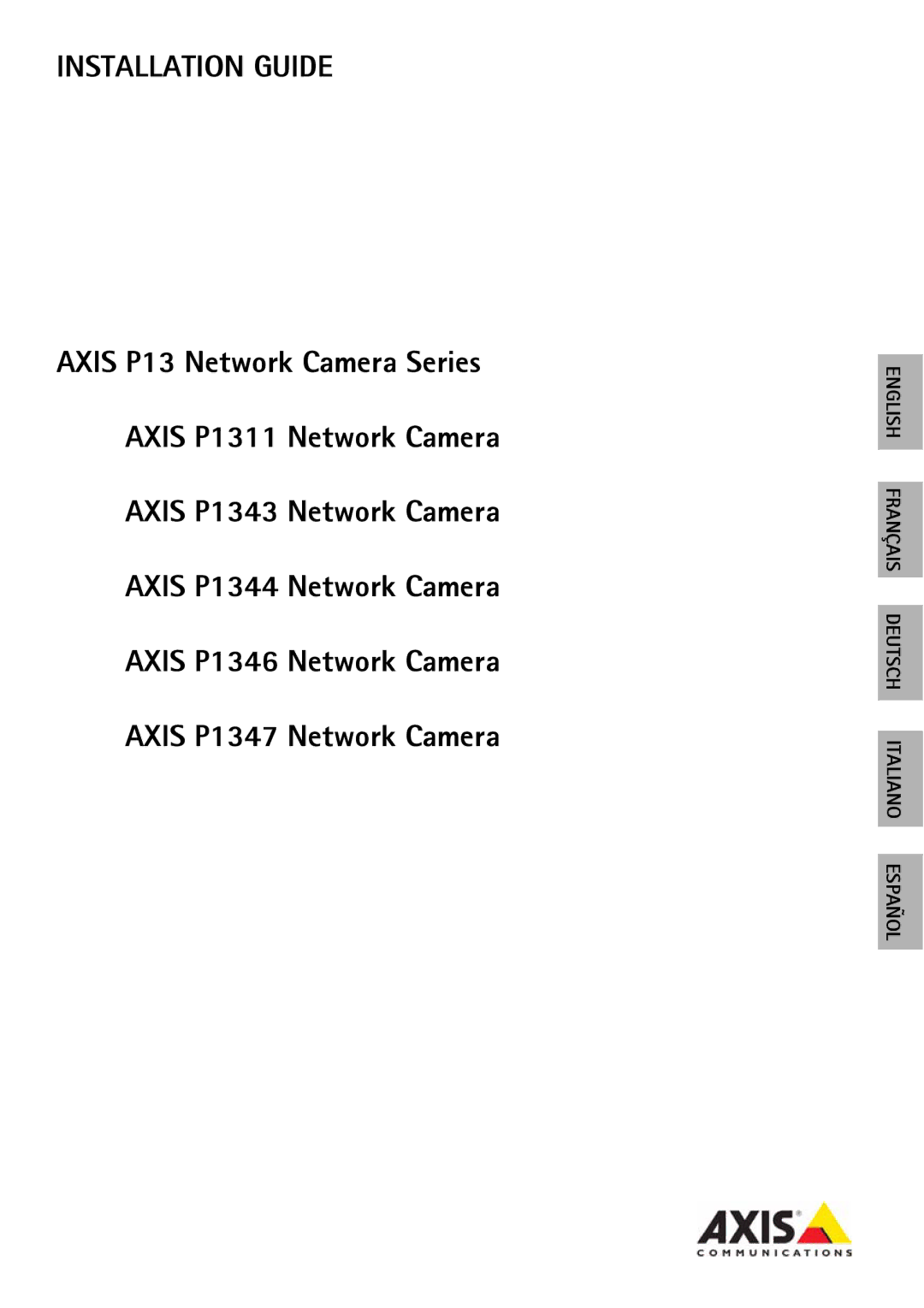 Axis Communications P1347, P1344, P1343, P1311 manual Installation Guide 