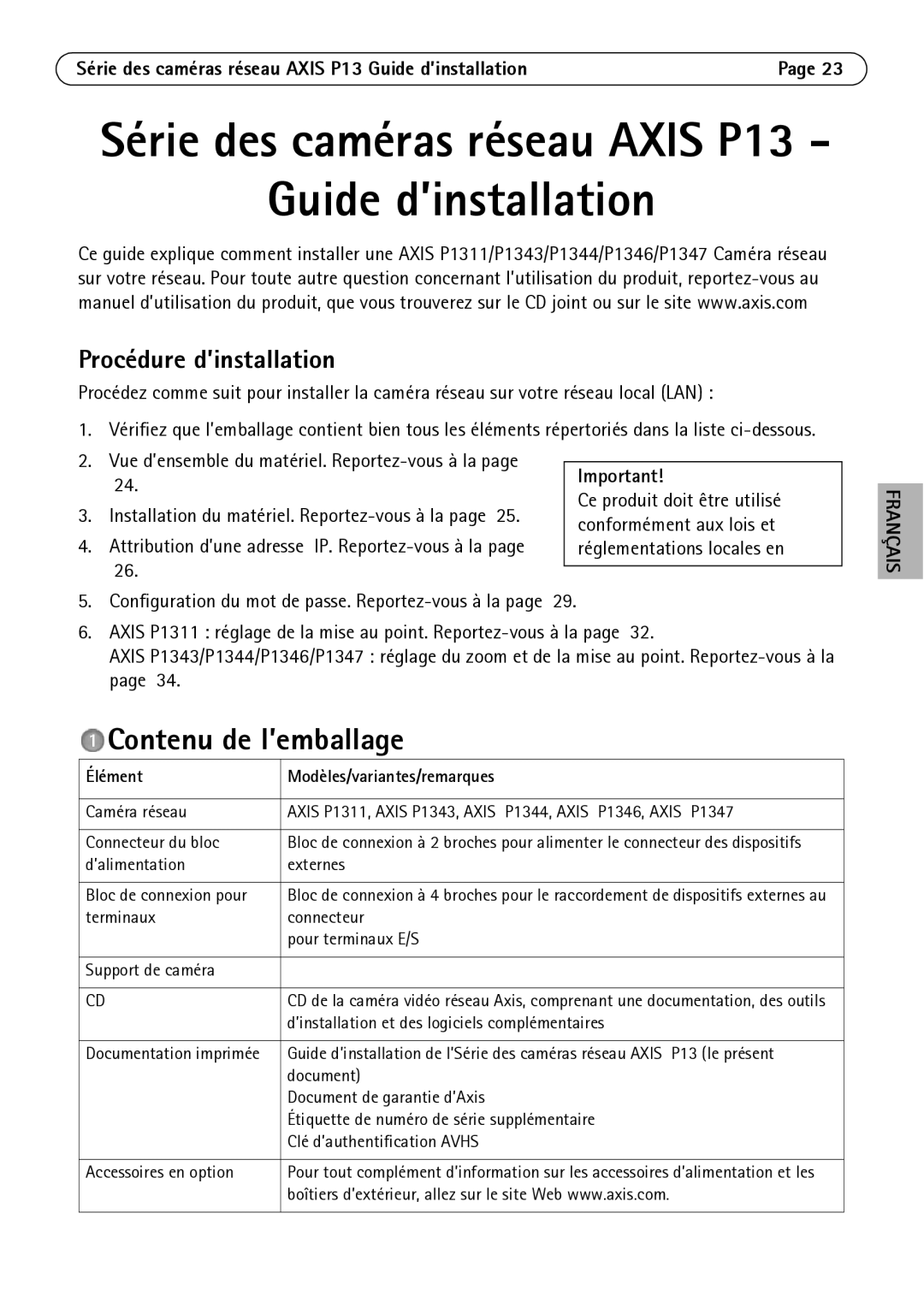 Axis Communications P1311, P1344 Contenu de l’emballage, Procédure d’installation, Élément Modèles/variantes/remarques 