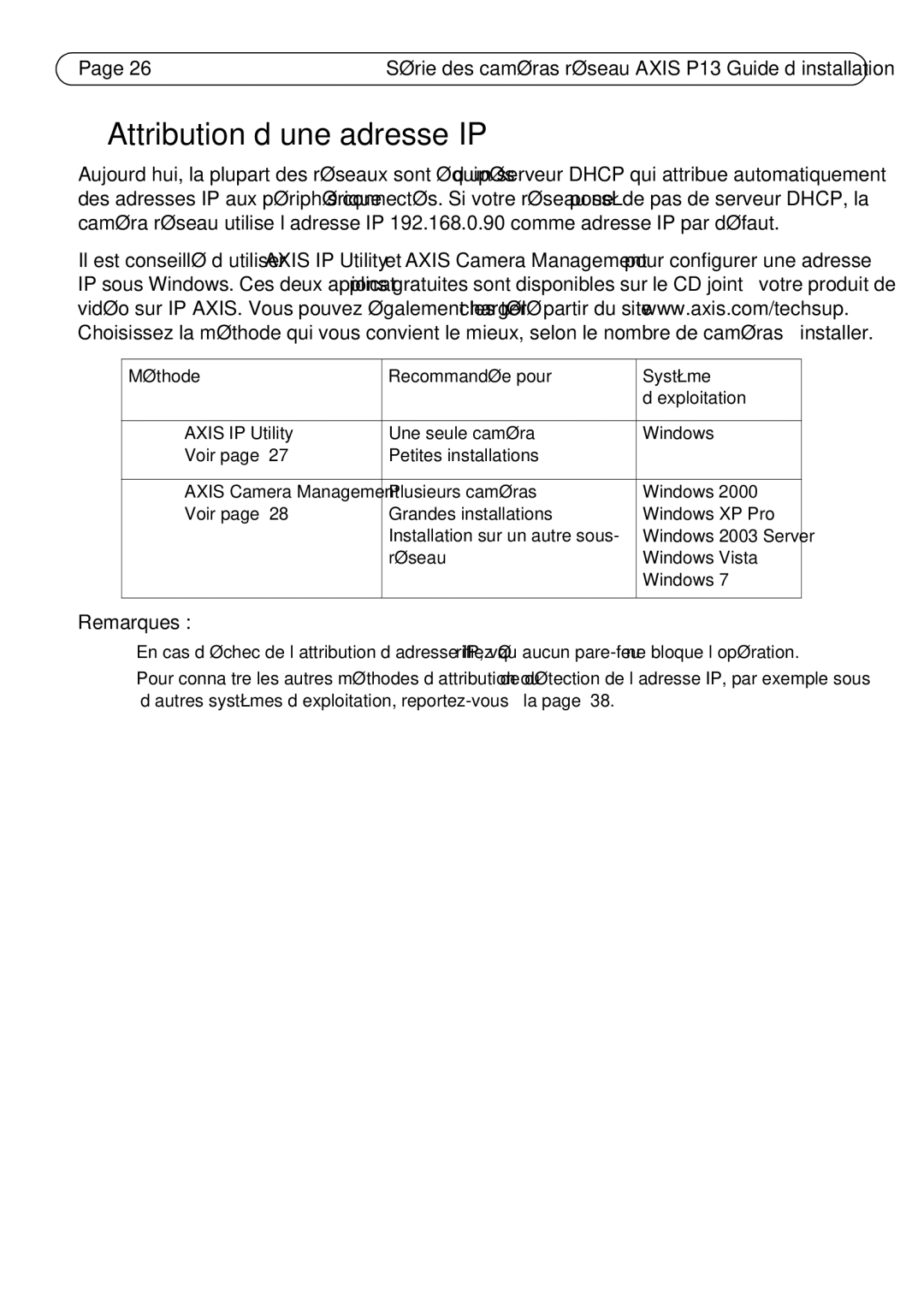 Axis Communications P1343, P1344 Attribution d’une adresse IP, Remarques, Méthode Recommandée pour Système ’exploitation 