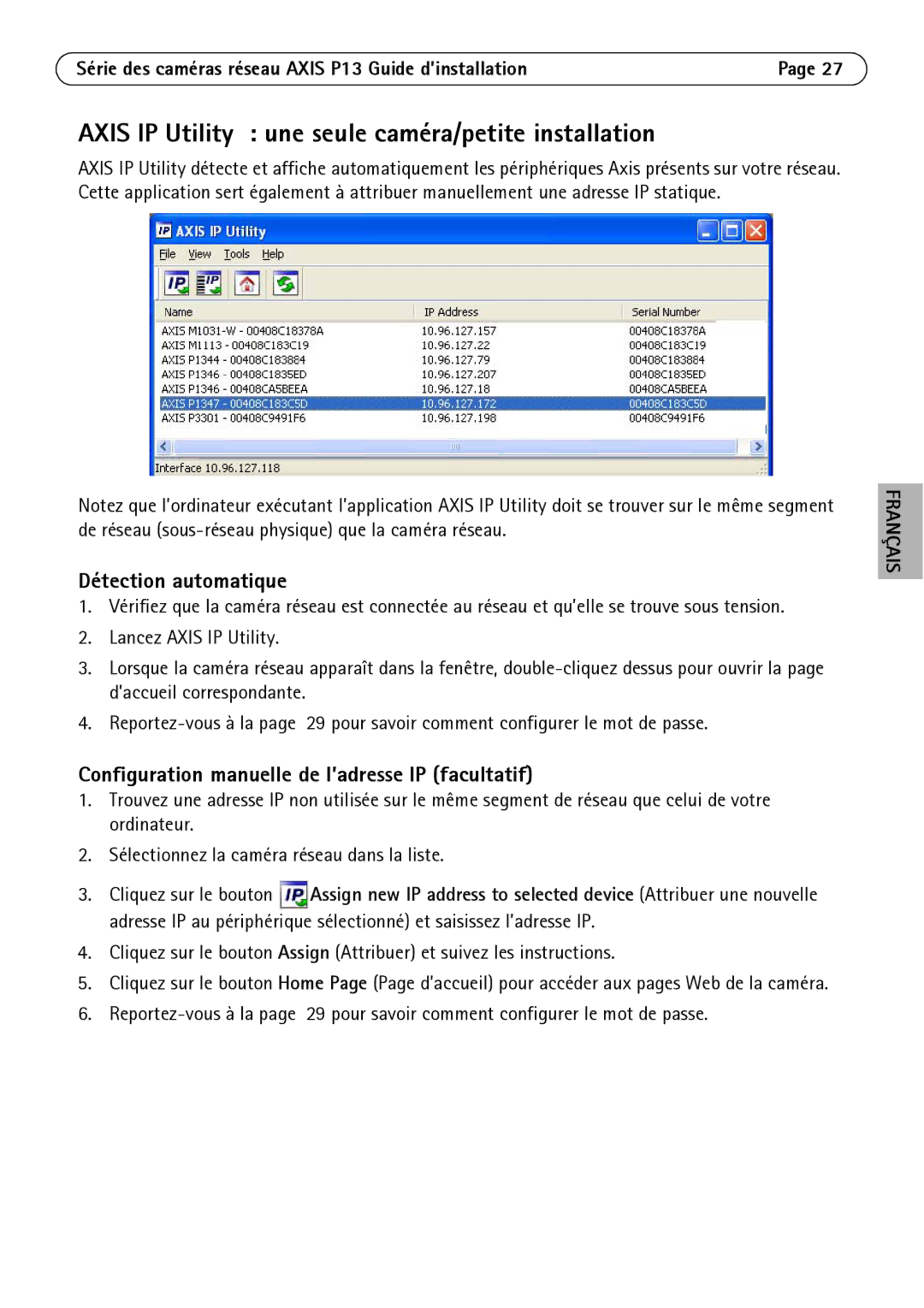 Axis Communications P1311, P1344, P1347, P1343 Axis IP Utility une seule caméra/petite installation, Détection automatique 