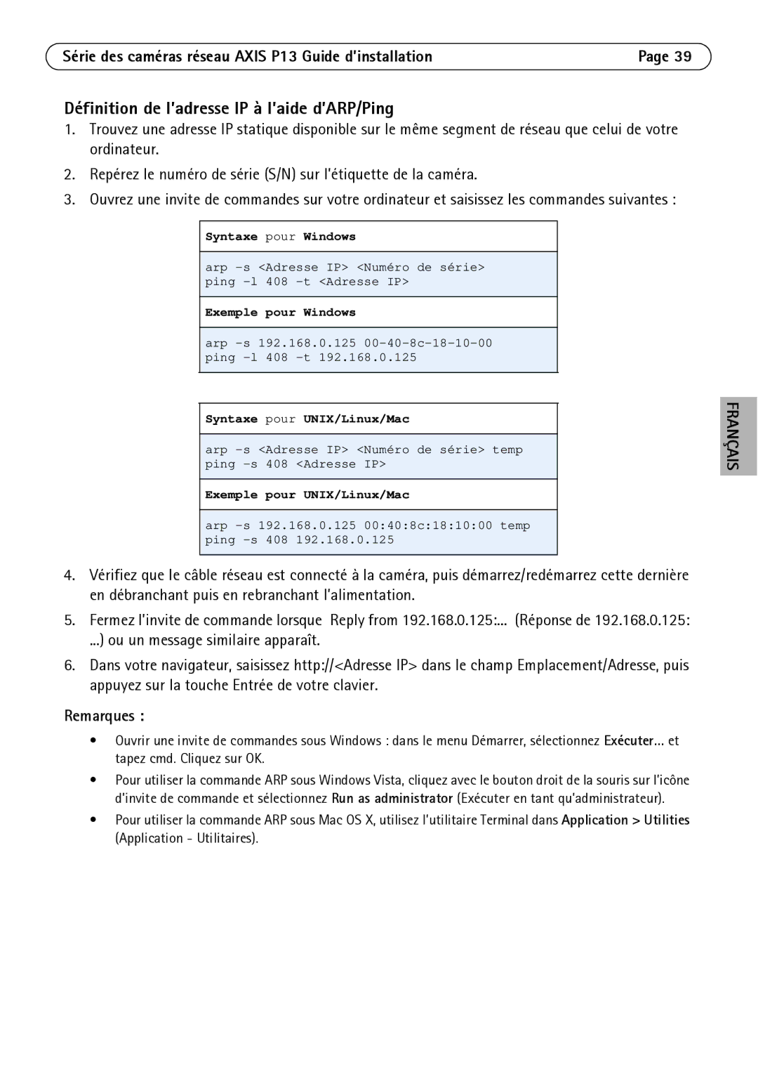 Axis Communications P1311, P1344, P1347, P1343 manual Définition de l’adresse IP à l’aide d’ARP/Ping, Remarques 