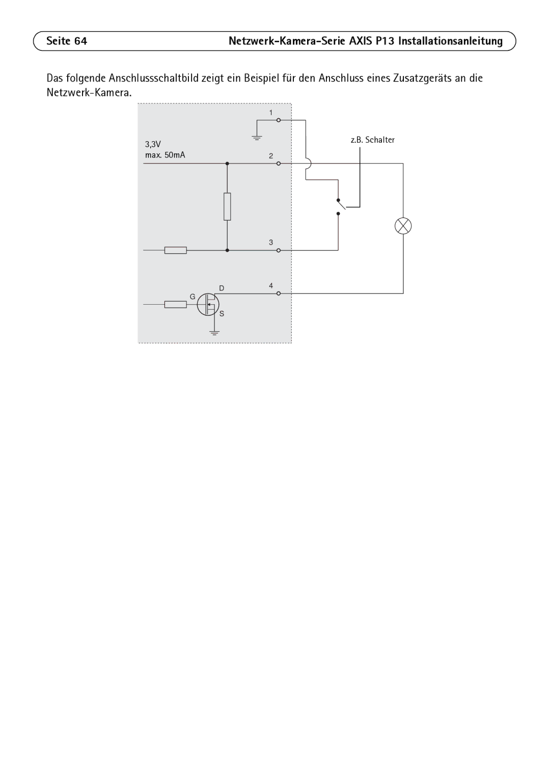 Axis Communications P1344, P1347, P1343, P1311 manual Max mA Schalter 