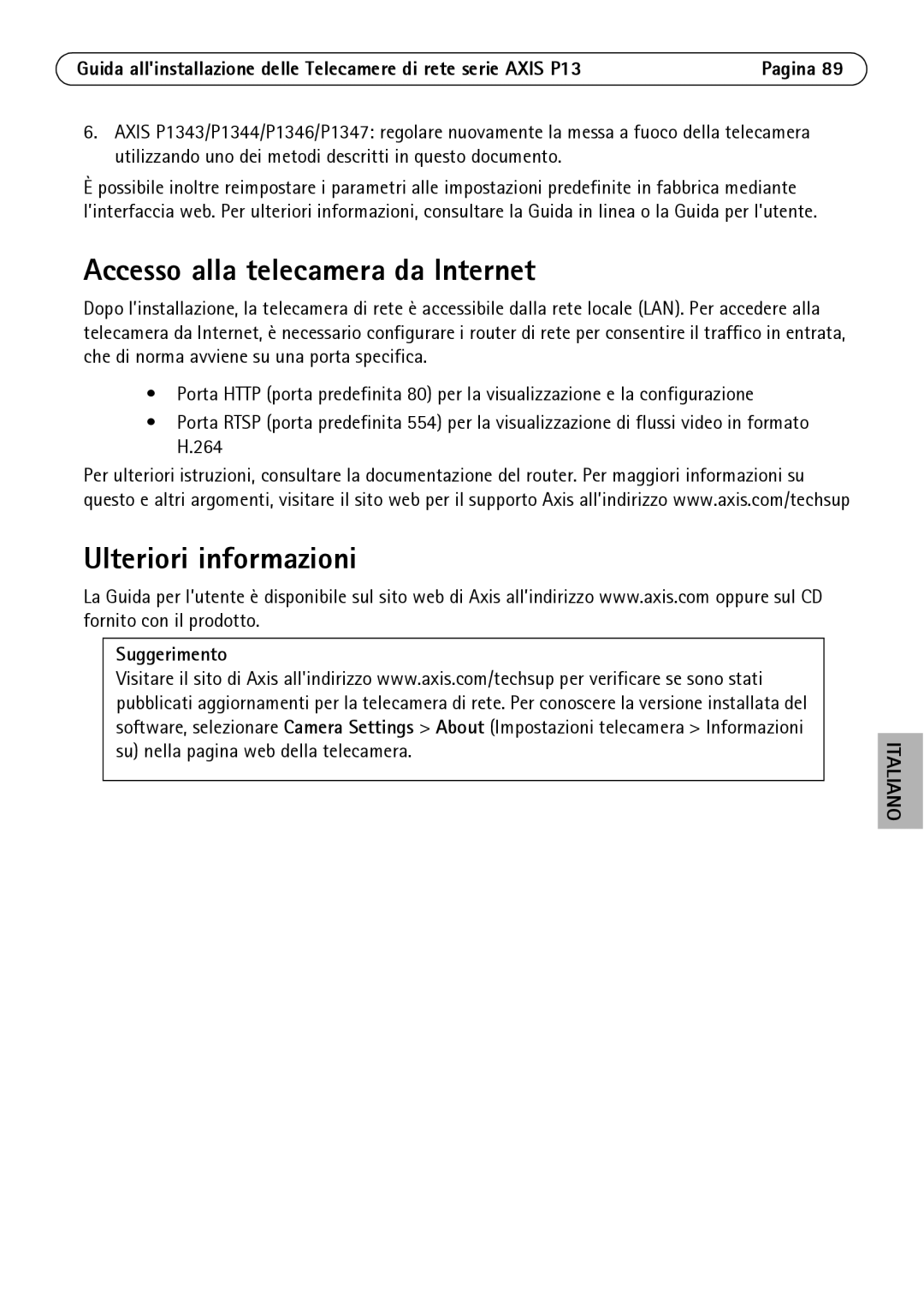 Axis Communications P1347, P1344, P1343, P1311 Accesso alla telecamera da Internet, Ulteriori informazioni, Suggerimento 