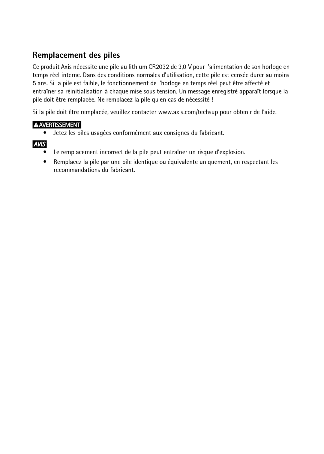 Axis Communications P1353, P1354 manual Remplacement des piles 