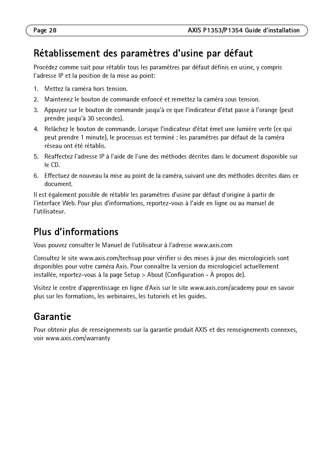 Axis Communications P1353, P1354 manual Rétablissement des paramètres d’usine par défaut, Plus d’informations Garantie 