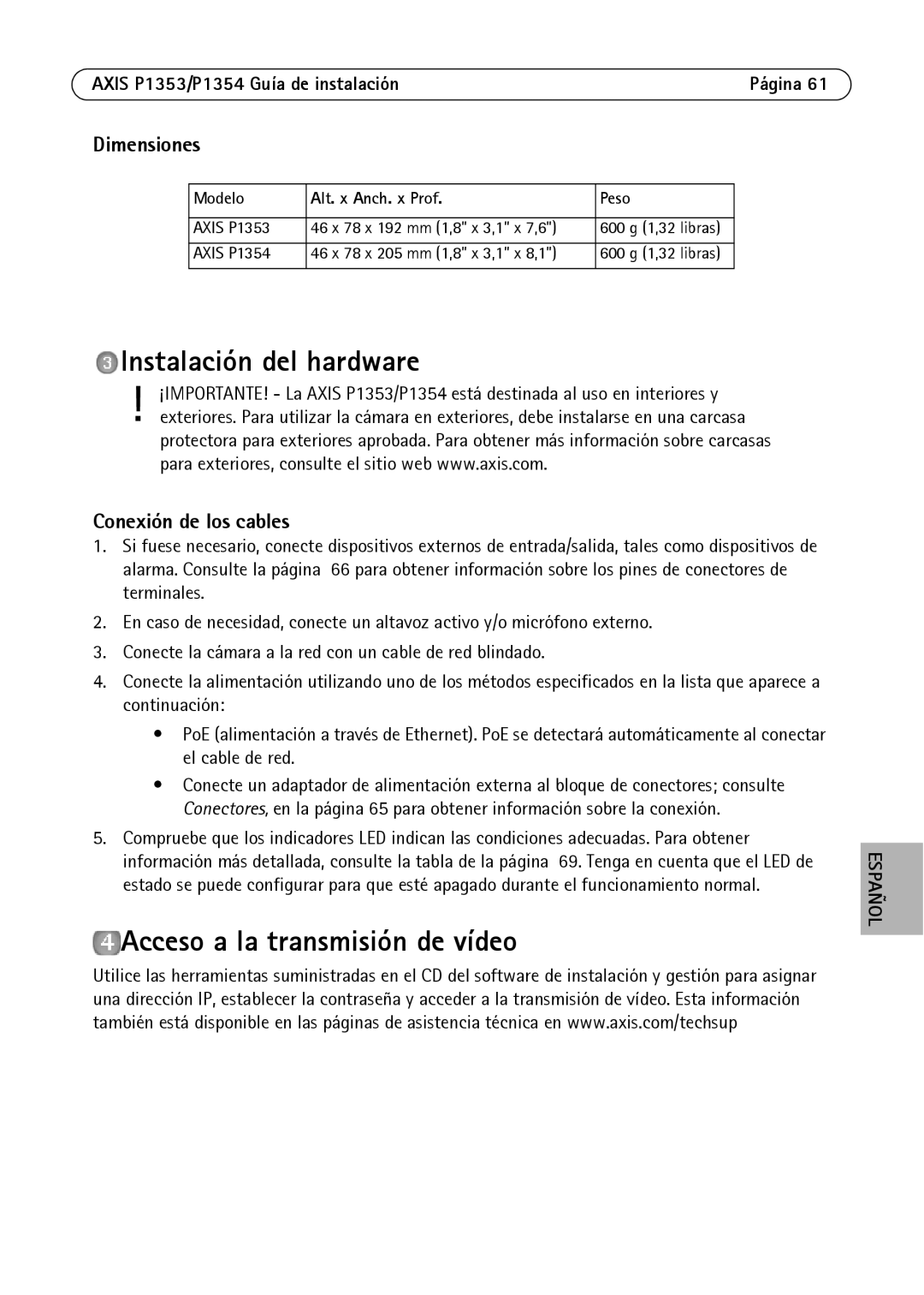 Axis Communications P1354 Instalación del hardware, Acceso a la transmisión de vídeo, Dimensiones, Conexión de los cables 