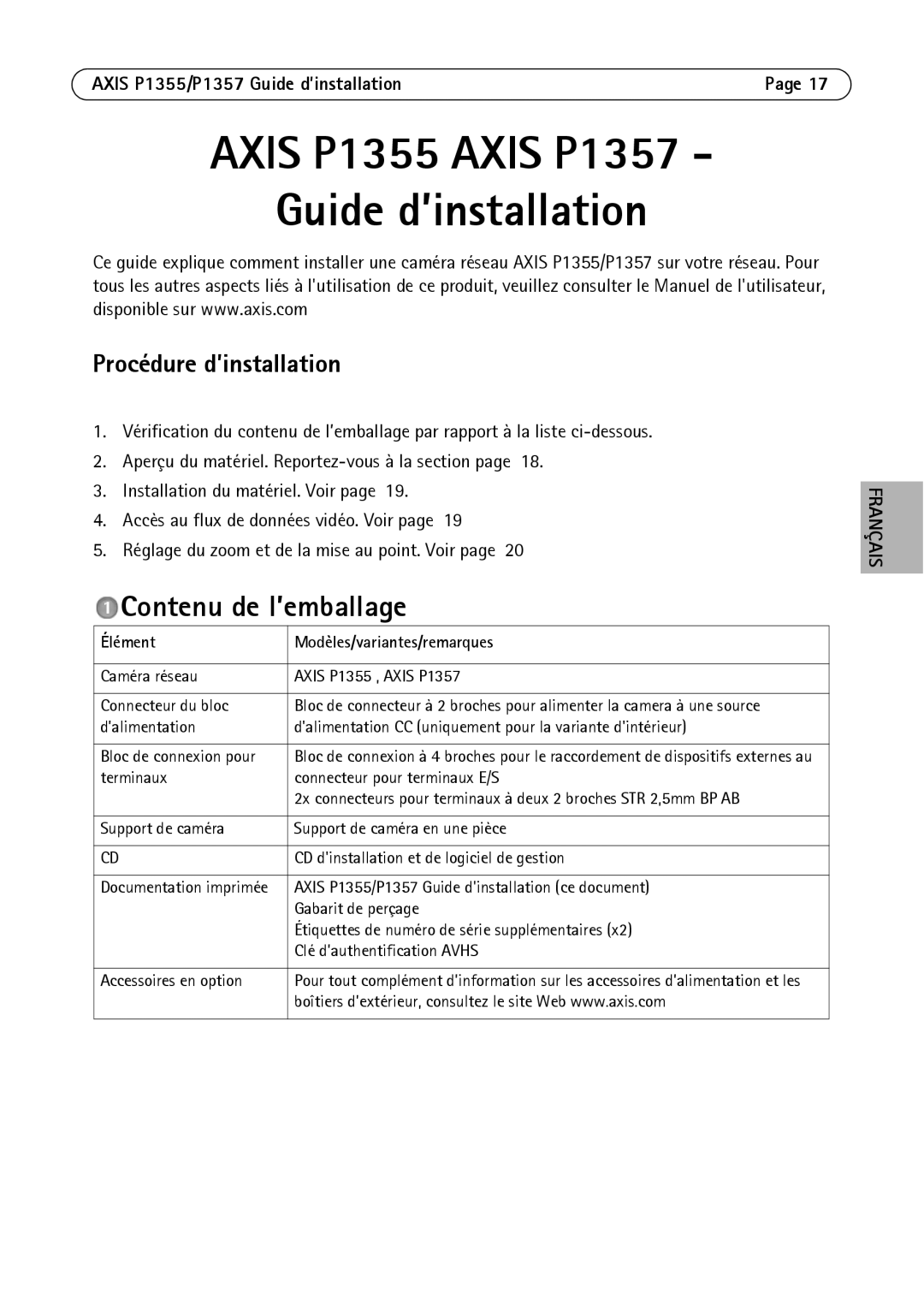 Axis Communications P1355, P1357 Contenu de l’emballage, Procédure d’installation, Élément Modèles/variantes/remarques 